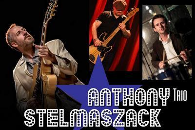 Anthony Stelmaszack trio  La Rochelle