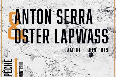 Anton Serra & Oster Lapwass - Paris Hip Hop  Montreuil