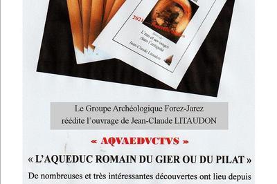 Aquaeductus   L'Aqueduc Romain du Gier ou du Pilat à Saint Etienne