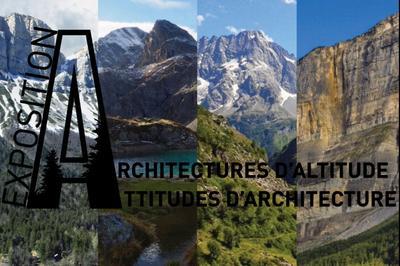 Architectures d'altitude, Attitudes d'architecture  Grenoble