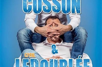 Arnaud Cosson Et Cyril Ledouble Dans Un Con Peut En Cacher Un Autre  Tours