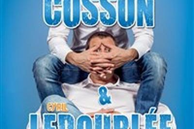 Arnaud Cosson et Cyril Ledouble dans Un con peut en cacher un autre  Clermont Ferrand