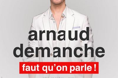 Arnaud Demanche faut qu'on parle !  Villepinte