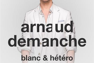 Arnaud Demanche Dans Blanc Et Htro  Chateauroux