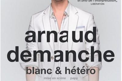 Arnaud Demanche Dans Blanc & Htro  Maromme