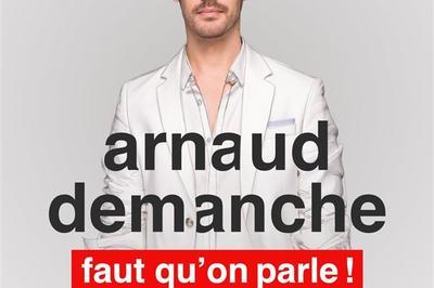 Arnaud Demanche dans Faut qu'on parle !  Le Broc
