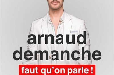 Arnaud Demanche Dans Faut Qu'On Parle ! à Mouilleron le Captif