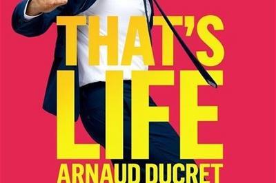 Arnaud Ducret dans that's life  Saint Etienne