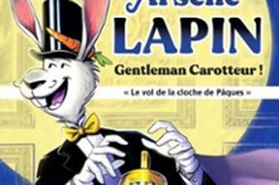 Arsne Lapin Gentleman Carotteur  Perpignan