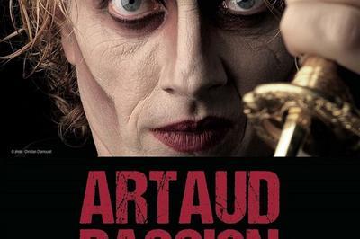 Artaud Passion  Paris 12me