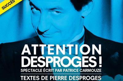 Attention Desproges !  Paris 6me