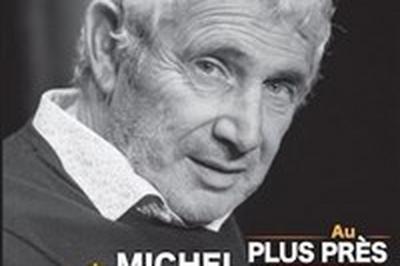 Au plus prs de... Michel Boujenah  Rouen