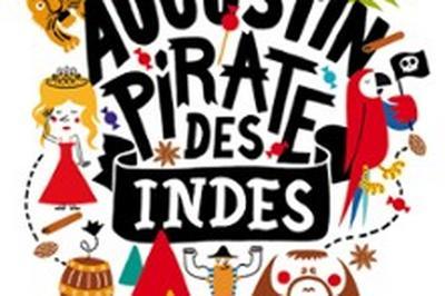 Augustin, Pirate des Indes  Toulouse