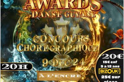 Awards Danse Guyane dition 3  Cayenne