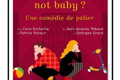 Baby or not baby... Une comédie de palier totalement irrésistible à Avignon