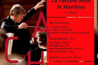 Bach La Passion Selon Saint Mathieu  Paris 1er