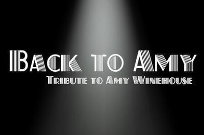 Back to Amy  French Tribute to Amy Winehouse  Dijon
