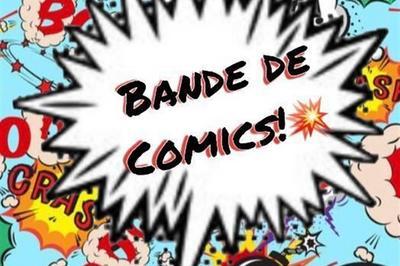 Bande De Comics ! à Paris 5ème