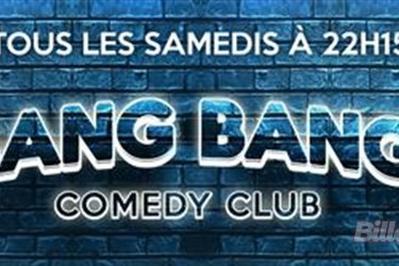 Bang Bang Comedy Club  Paris 9me