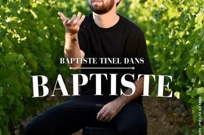 Baptiste Tinel dans Baptiste à Montpellier