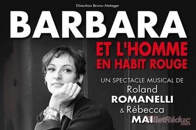 Barbara Et L'Homme En Habit Rouge  Lumio