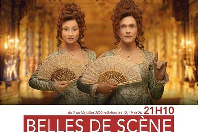 Belles De Scne - Mesdames,  Vous De Jouer !  Avignon
