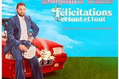 Benjamin Trani, Flicitations et Tout et Tout  Graveson