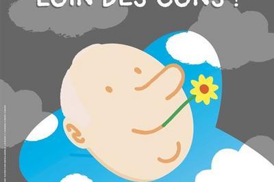 Bernard Mabille dans loin des cons !  Clermont Ferrand