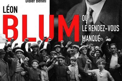 Blum ou le rendez-vous manqu, de Laurent Sauz  Lille