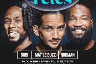 Bobi, Mat Le Buzz et Rodman Dans Nos Ttes  Fort De France