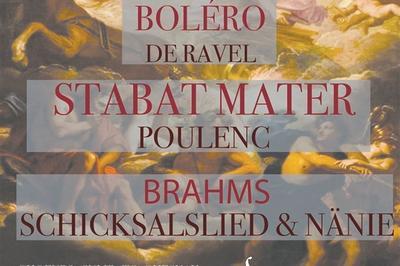 Bolro De Ravel, Stabat Mater De Poulenc, Brahms : Nnie Et Schicksalslied  Verneuil sur Avre