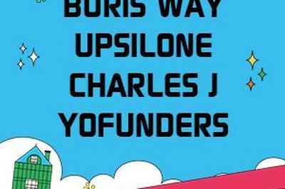 Boris Way, Charles J, Upsilone, Yofunders  Troyes