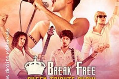 Break Free, Queen tribute show  Avignon
