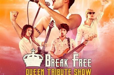 Break Free : Queen Tribute Show  Brebieres