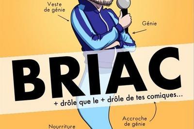Briac Dans Plus Drle Que Le Plus Drle De Tes Comiques  Aix en Provence