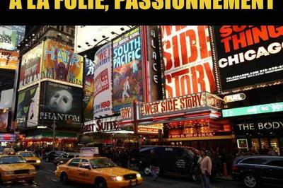 Broadway,  la folie passionnment  Paris 15me