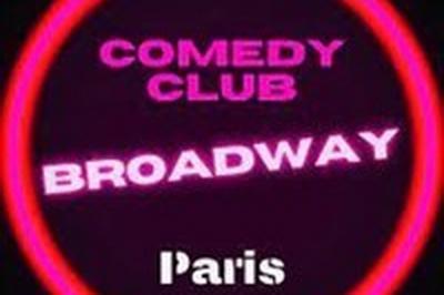 Broadway Comedy Club Paris  Paris 10me