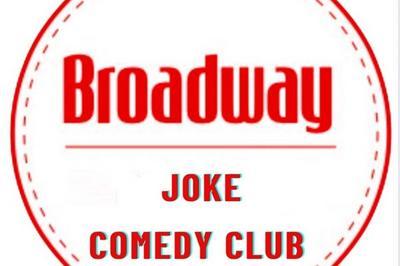 Broadway Joke Comedy Stars  Paris 9me