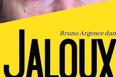 Bruno Argence dans Jaloux  Avignon