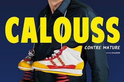Calouss - Contre mature  Nantes