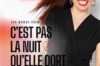 Camille Linard dans C'est pas la nuit qu'elle dort  Lyon