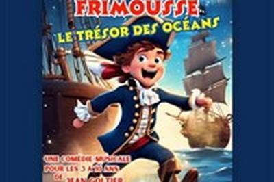 Capitaine Frimousse et le trsor des ocans  Clermont Ferrand