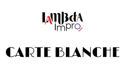 Carte Blanche - Lambda Impro  Toulouse