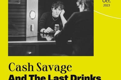 Cash Savage And The Last Drinks et Guest à Paris 13ème