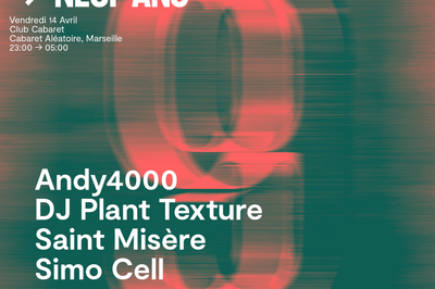 Andy 4000, Dj Plant Texture, Saint Misère et Simo Cell à Marseille