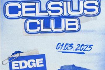 Celsius Club : Edge et Aamo  Nimes