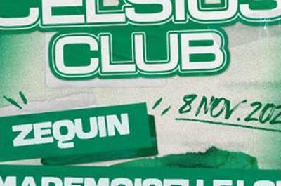 Celsius Club : Zequin et Mademoiselle Lou  Nimes