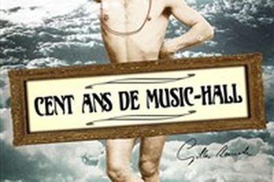 Cent ans de Music-Hall  Muret