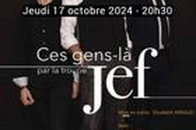 Ces Gens-l par la Troupe Jef  Angers