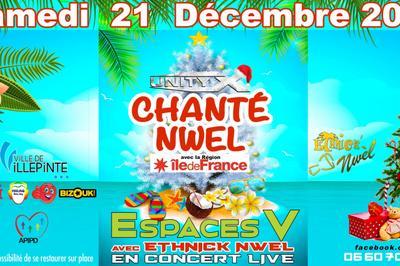 Chant Nwel Unityx 2024, Ethnick Nwel Live 5me dition  Villepinte